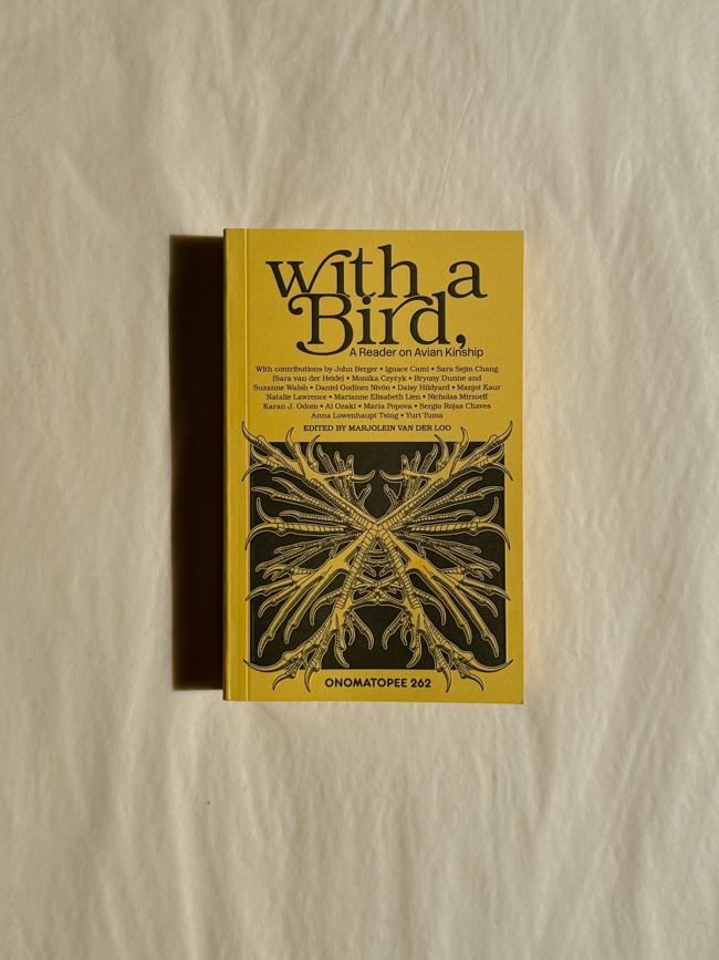 book with a bird A Reader on Avian Kinship Marjolein van der Loo Onomatopee paperback